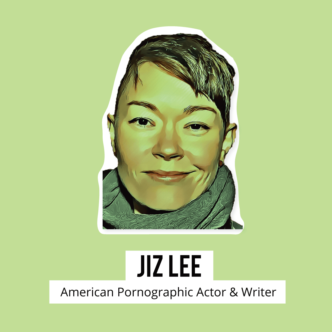 Pride In Series - Agender Notable People (Jiz Lee)