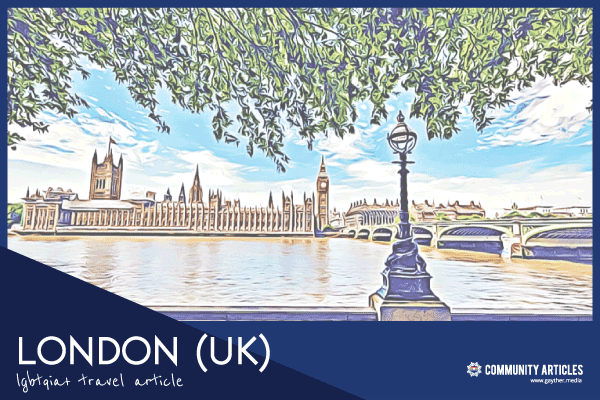 Gayther Articles - Destination London