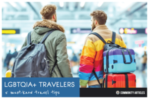 Gayther Articles - 5 Must-know travel trips for LGBTQIA+ Travelers