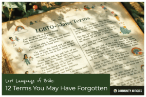 Gayther Articles - Lost Language of Pride: 12 Terms You May Have Forgotten