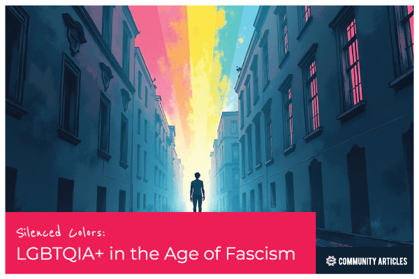 Gayther Articles - Silenced Colors: LGBTQIA+ Persecution in the Age of Fascism