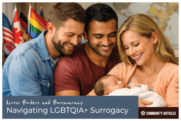 Gayther Articles - Navigating Worldwide LGBTQIA+ Surrogacy (Main)